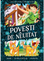 Povesti de neuitat. Bambi, Cei trei purcelusi, Peter Pan (ISBN: 9786066469838)