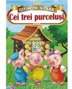 Citim pe Silabe. Cei Trei Purcelusi (ISBN: 9786065719798)