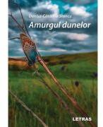 Amurgul dunelor - Denisa-Catalina Stancu (ISBN: 9786303121420)