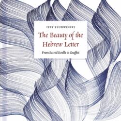 The Beauty of the Hebrew Letter (2023)