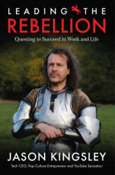 Leading the Rebellion - Jason Kingsley, Boris Starling (ISBN: 9781781089187)