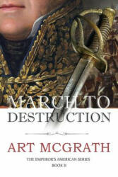 March to Destruction - Art McGrath (ISBN: 9781611793390)