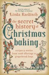 The Secret History of Christmas Baking (ISBN: 9780738772356)