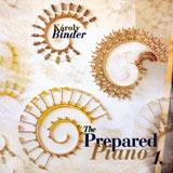 Binder Károly The Prepared Piani I 2000 (ISBN: 5998272703802)