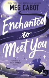 Enchanted to Meet You - Meg Cabot (2023)