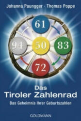 Das Tiroler Zahlenrad - Johanna Paungger, Thomas Poppe (ISBN: 9783442175833)