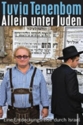 Allein unter Juden - Tuvia Tenenbom, Michael Adrian (ISBN: 9783518466841)