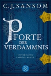 Pforte der Verdammnis - Christopher J. Sansom, Irmengard Gabler (ISBN: 9783596158409)