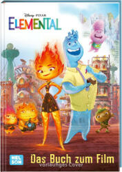 Disney: Elemental - Das Buch zum Film (2023)