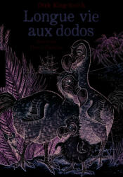 Longue vie aux dodos - King-Smith (ISBN: 9782075097154)