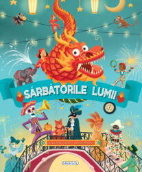 Sărbătorile lumii (ISBN: 9786060242864)