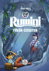 Rumini Tükör-szigeten - új rajzokkal (2023)