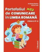 Portofoliul meu de comunicare in limba romana. Clasa 2 - Andreea Barbu (ISBN: 9786306530250)