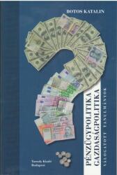 Pénzügypolitika, gazdaságpolitika (ISBN: 9789639570320)