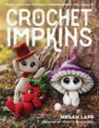 Crochet Impkins - Megan Lapp (2023)