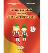 Limba Germana, pentru clasa PREGATITOARE - Loredana Elena Istrate Anghel (ISBN: 9786063623288)