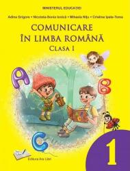 Comunicare in limba romana. Manual clasa 1 - Adina Grigore (ISBN: 9786063623158)