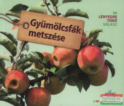 Peter Himmelhuber - Gyümölcsfák metszése (ISBN: 9786155178726)
