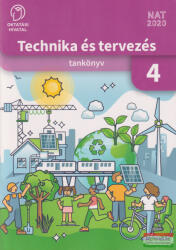 Technika és tervezés tankönyv a 4. évfolyam számára (ISBN: 9789634364320)