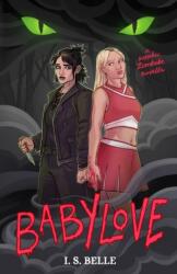 Babylove: a dark sapphic romance novella (ISBN: 9780473668327)