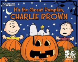 It's the Great Pumpkin, Charlie Brown - Charles M. Schulz, Kara McMahon, Scott Jeralds (ISBN: 9781481435857)