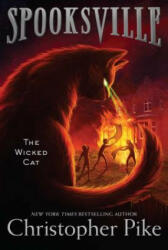 The Wicked Cat - Christopher Pike (ISBN: 9781481410861)