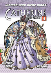 Catherine the Great: A Graphic Novel (ISBN: 9781925376104)