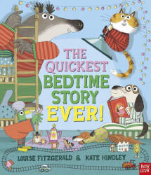 The Quickest BEST Bedtime Story Ever - Kate Hindley (ISBN: 9781839946806)