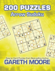 Arrow Sudoku: 200 Puzzles - Gareth Moore (ISBN: 9781481052573)