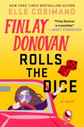 Finlay Donovan Rolls the Dice - Cosimano, Elle (ISBN: 9781250846006)
