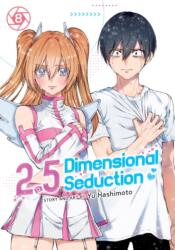 2.5 Dimensional Seduction Vol. 8 - V08 (ISBN: 9781685795764)
