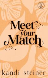 Meet Your Match: Special Edition (ISBN: 9781960649164)