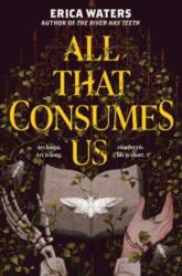 All That Consumes Us (ISBN: 9780063115965)