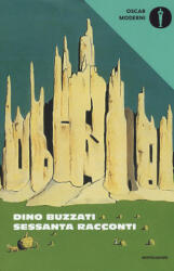 Sessanta racconti - Dino Buzzati (ISBN: 9788804668329)