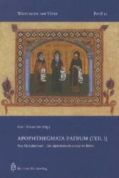 Apophthegmata Patrum. Tl. 1 - Erich Schweitzer (ISBN: 9783870712617)