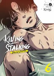 Killing Stalking: Deluxe Edition Vol. 6 (ISBN: 9781685797676)