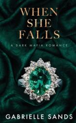 When She Falls - Gabrielle Sands (ISBN: 9781088191064)