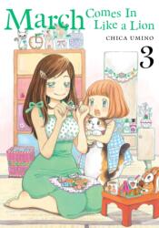 March Comes in Like a Lion, Volume 3 - V03 (ISBN: 9781634428361)