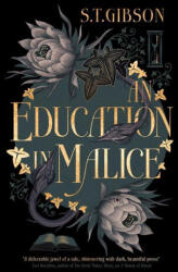 An Education in Malice - Gibson, S. T. (ISBN: 9780316501453)