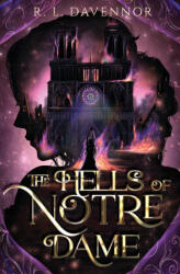 The Hells of Notre Dame - R. L. Davennor (ISBN: 9781960411013)