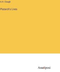 Plutarch's Lives (ISBN: 9783382311735)