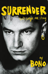 Surrender - Bono (ISBN: 9781529160598)