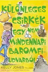 Különleges csirkék egy nem mindennapi baromfiudvarból (ISBN: 3380002556154)