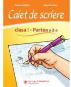 Caiet de scriere. Clasa 1, partea 2. CSED2 - Daniela Dulica (ISBN: 9789731234397)