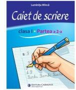 Caiet de scriere. Clasa 1, partea 2. CSCD2 - Luminita Minca (ISBN: 9789731234335)