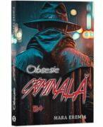 Obsesie criminala - Mara Eremia (ISBN: 9786306503995)