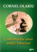 Confesiunile unui medic veterinar - Cornel Olariu (ISBN: 9789737535658)