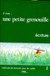Il etait. . . une petite grenouille - Girardet (ISBN: 9782190335186)