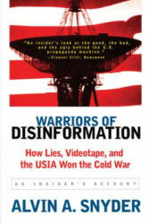 Warriors of Disinformation - Alvin A. Snyder (ISBN: 9781611455168)