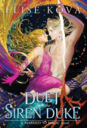 A Duet with the Siren Duke (ISBN: 9781949694581)